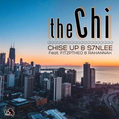 the Chi (feat. FITZPTHEO & RAHANNAH AKILLAH) - Single