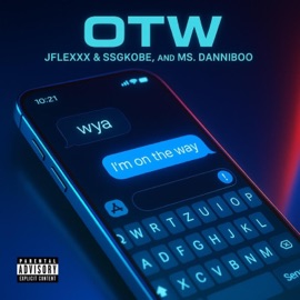 Otw (feat. SSGKobe) Jflexxx & Ms. Danniboo