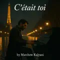 C'était toi