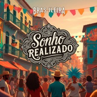 Sonho Realizado - Single - Bras Ileira & Leci Brandão