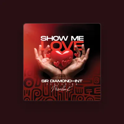 Listen to SIR DIAMOND-INT, watch music videos, read bio, see tour dates & more!