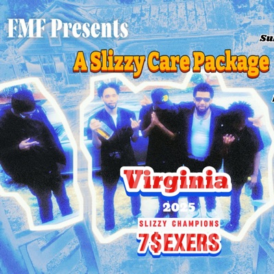 The Slizzy Care Package (feat. 2AM CAM & Lih Zay) - Single