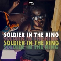Soldier in the ring - Single - Smash Mula Gang