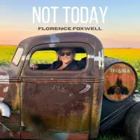 Not Today — Florence Foxwell