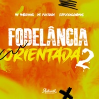 Fodelância Orientada 2 (feat. Mc Magrinho) - Single - DJPOCCAORIGINAL & Mc Postura