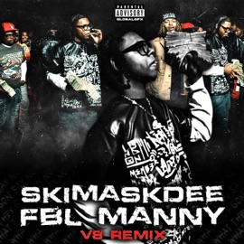 V8 (feat. Fbl Manny & SkiMaskDee) [REMIX] Fbl