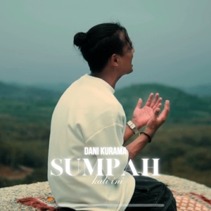 Chord Gitar Sumpah Kali Ini - Dani Kurama