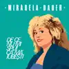 Mirabela/De ce nu