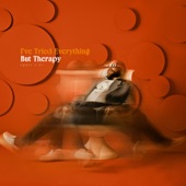 I've Tried Everything But Therapy (Part 1.5) artwork