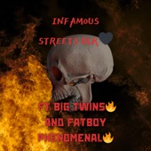 Infamous Streets (feat. Big Twins & FatBoy Phenomenal) artwork