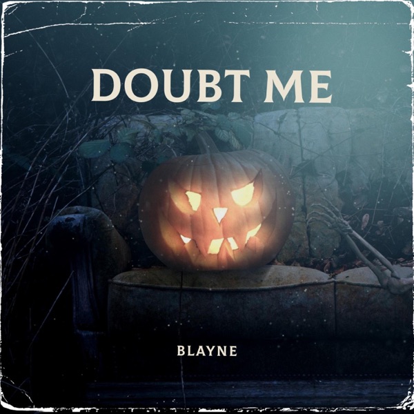 Doubt Me