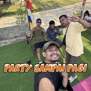 Party Sampai Pagi