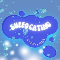 Suffocating - Single - CHEWY