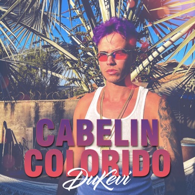 Cabelin Colorido - Single