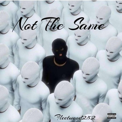 Not The Same