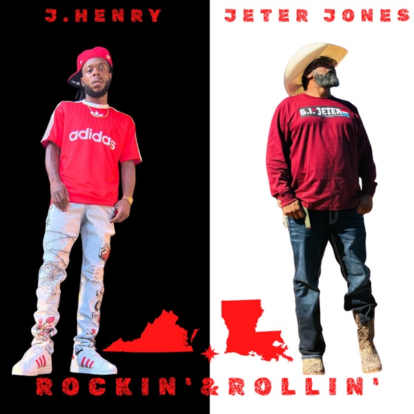 Rockin' & Rollin' (feat. Jeter Jones)