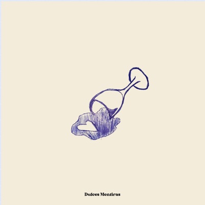 DULCES MENTIRAS (feat. Sandoval G) - EP