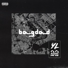 Bagdad (feat. ASHE 22) YL