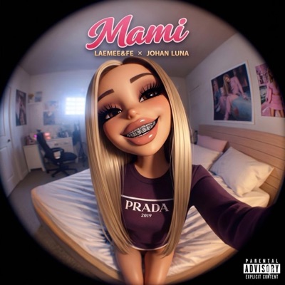 Mami (feat. LAEMEE&FE) - Single