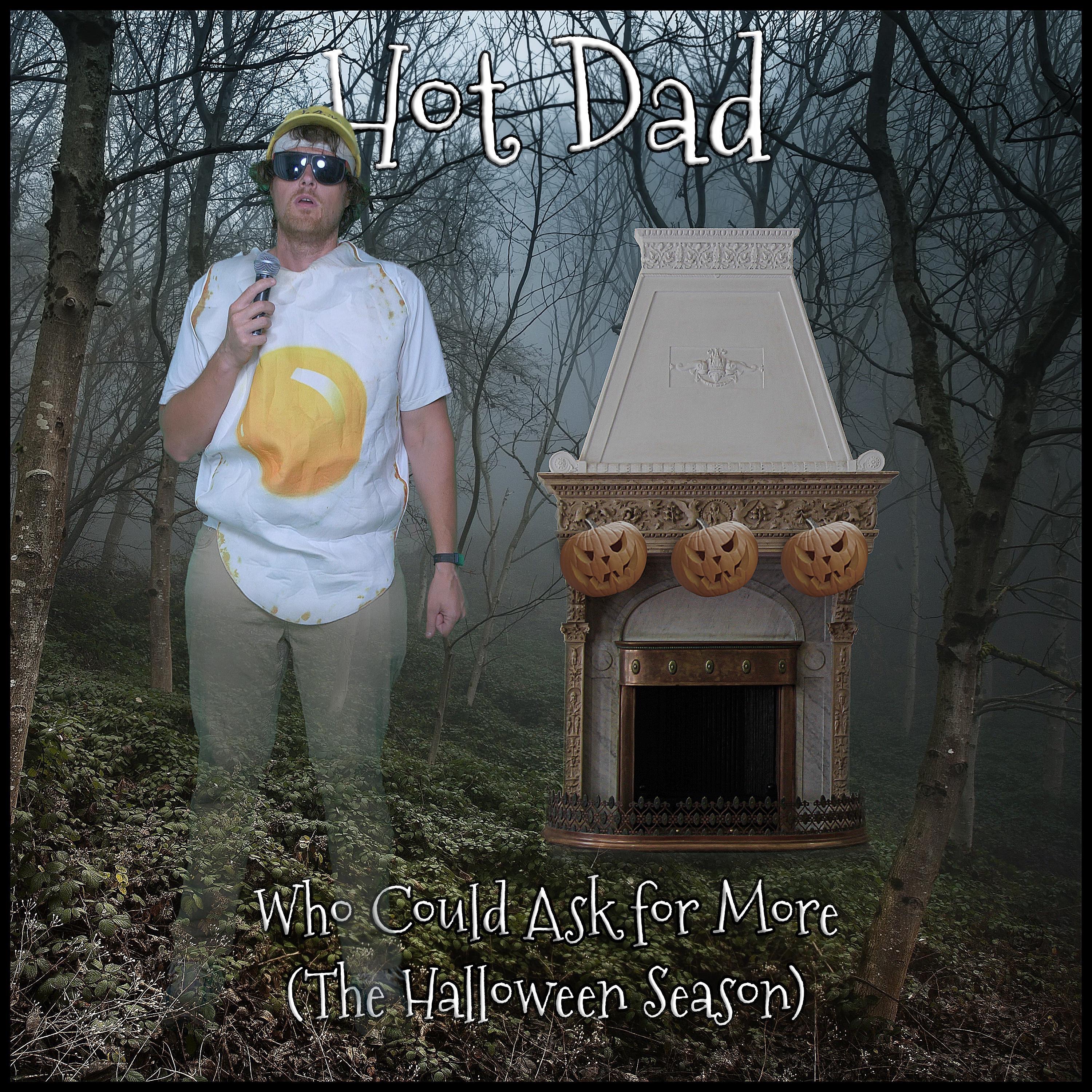 Who Could Ask for More (The Halloween Season) - Single