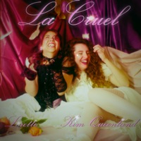 La Cruel (feat. Kim Queenland) - Single