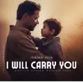 I Will Carry You
