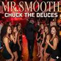 Chuck the Deuces