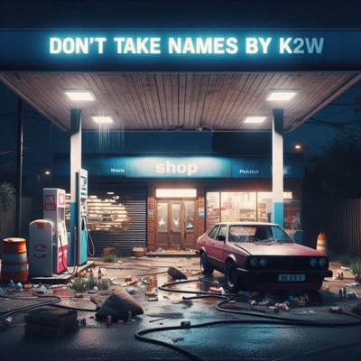 Don't Take Names - Single