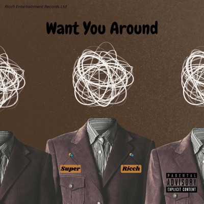 Want You Around (feat. Sugarboy) - Single
