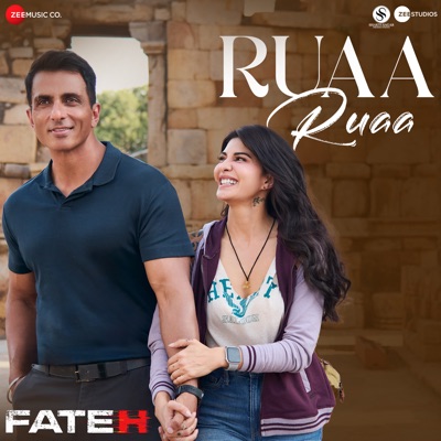 Ruaa Ruaa (From "Fateh") - Single
