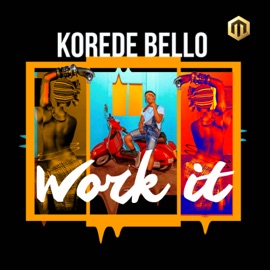 Work It Korede Bello