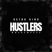 Hustlers - Single - Ketho king