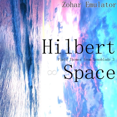 Hilbert Space: Field Themes from Xenoblade 3 - Single