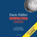 Geopolitica umana: Capire il mondo dalle civiltà antiche alle potenze odierne - Dario Fabbri