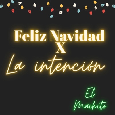 Feliz Navidad X La Intencion - Single