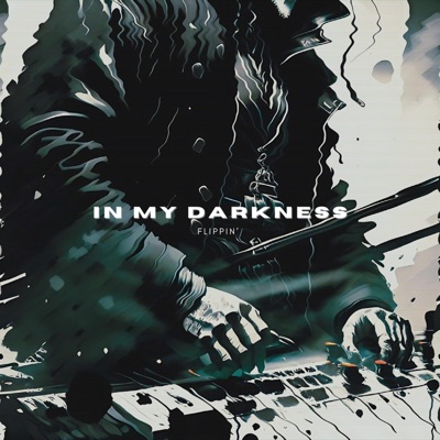 IN MY DARKNESS - Single