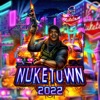 Nuketown 2022