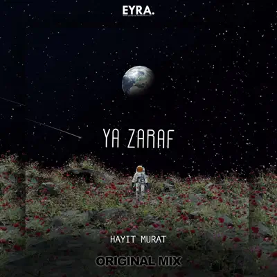 Listen to Ya Zaraf - Single by Hayit Murat