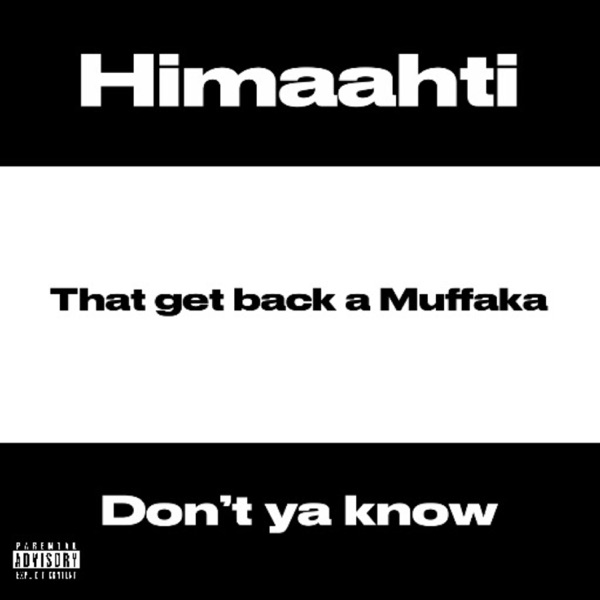 That get back a muffuka