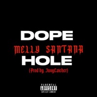 DopeHole - Single - Melly Santana