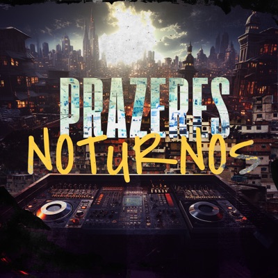 Prazeres Noturnos - Single