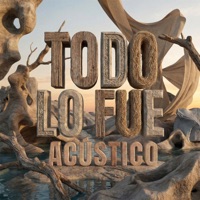 Todo Lo Fue (Acústico) - Single - ARTI Queen