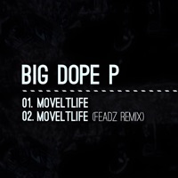 Moveltlife - Single - Big Dope P