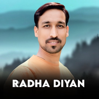 Radha Diyan (feat. Ankit Rahi & Rakesh Dilber) - Single
