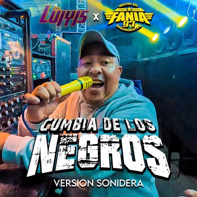 Cumbia De Los Negros Version Sonidera - Single