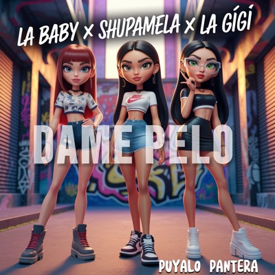 Dame Pelo (feat. ShuuPamela) - Single