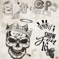 If I Show You 16 - EP - Edai & CPR Bruce