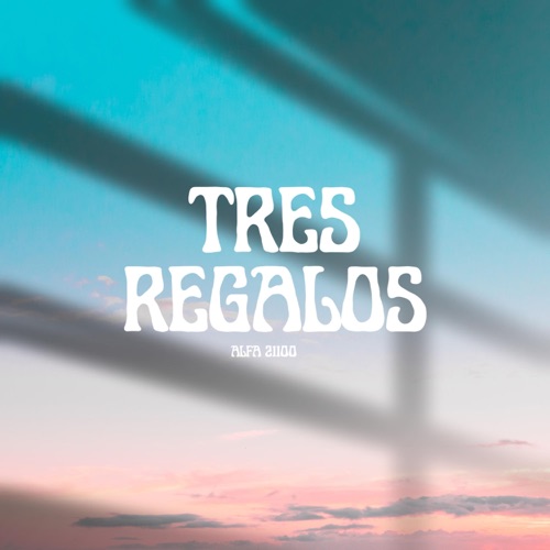 Tres regalos - Single