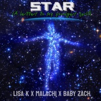 Star (A letter to my younger self) (feat. Malachi & Baby Zach) - Single - Lisa K
