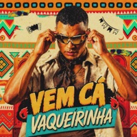 Vem Cá Vaqueirinha - Single - Mc Jessy